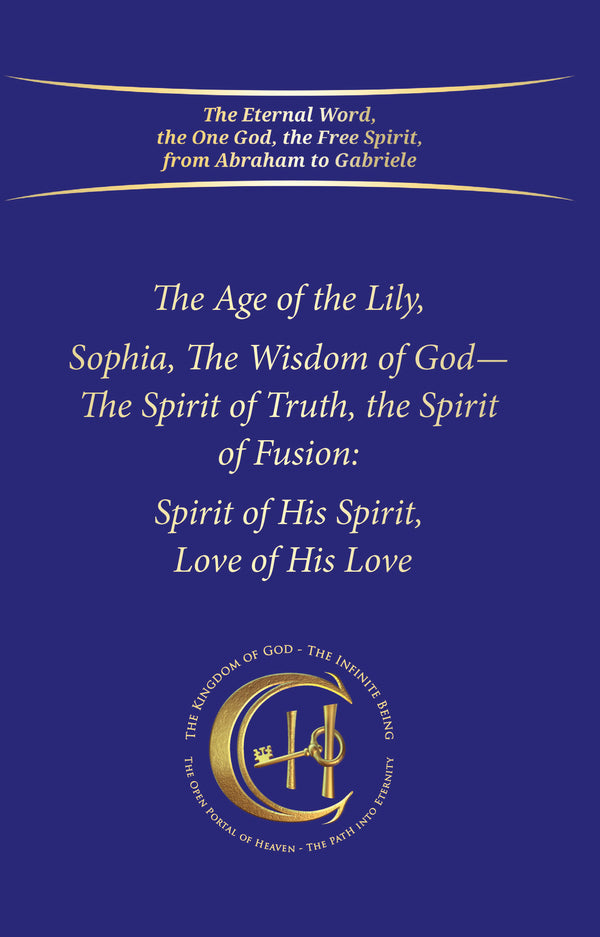 The Age of the Lily Sophia, the Wisdom of God