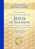 The Great Cosmic Teachings of Jesus of Nazareth