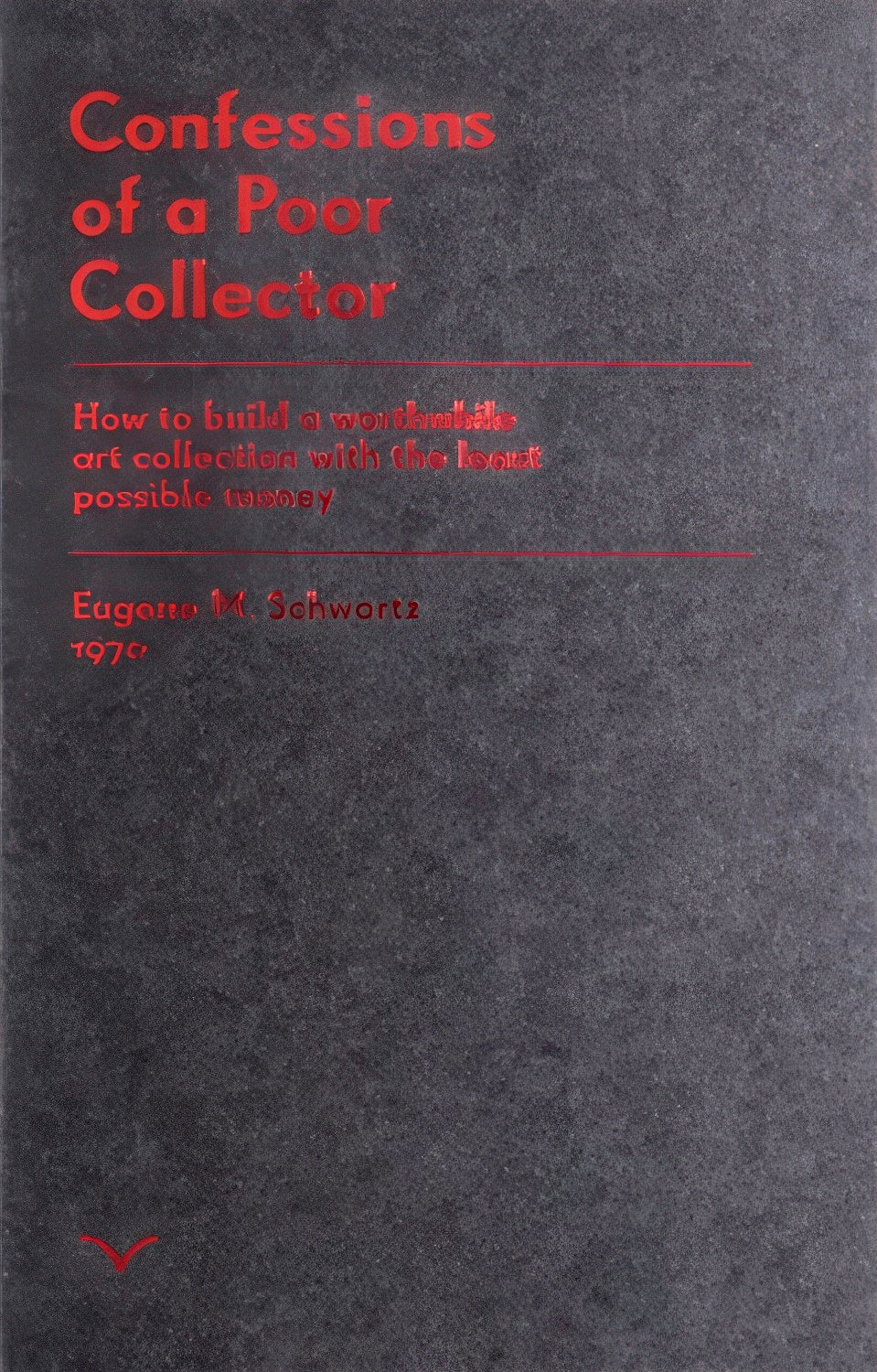 Confessions Of A Poor Collector