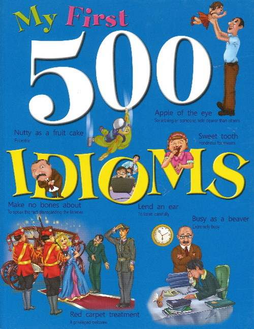My First 500 Idioms