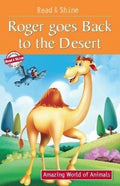 Roger Goes Back to the Desert
