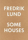 Some Houses