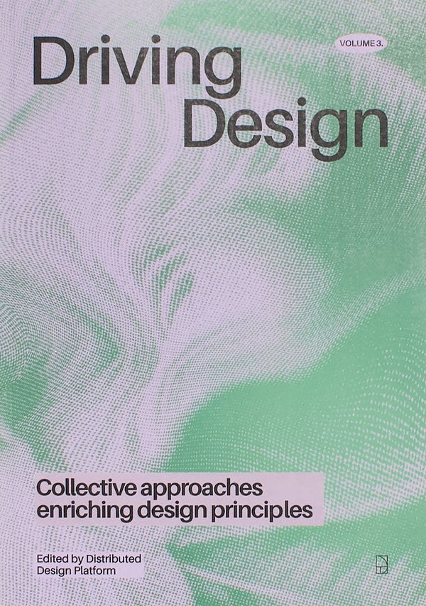 Driving Design Vol. III