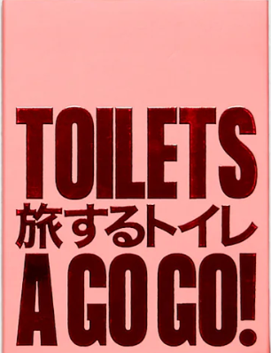 Toilets a Go-Go!