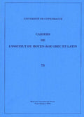 Cahiers de l'Institut du Moyen-Âge Grec et Latin