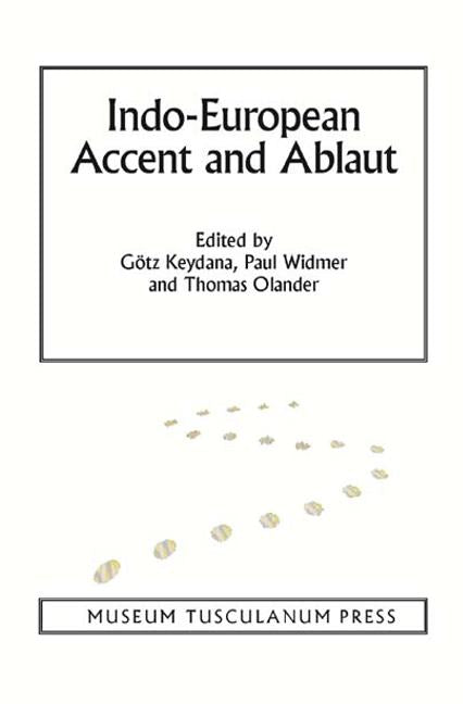Indo-European Accent & Ablaut
