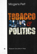 Tobacco, Arms & Politics