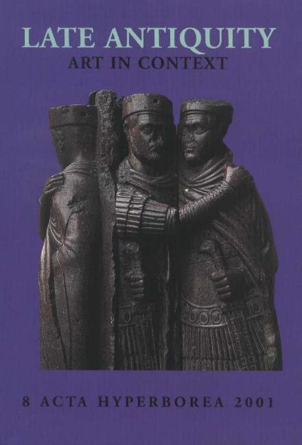 Late Antiquity -- Art in Context