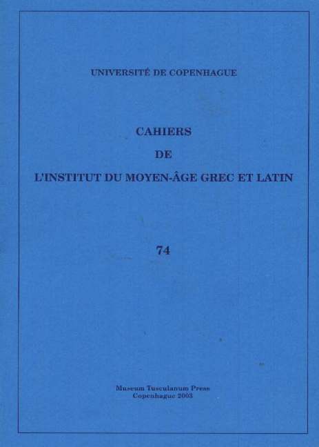 Cahiers de l'Institut du Moyen-Âge Grec et Latin