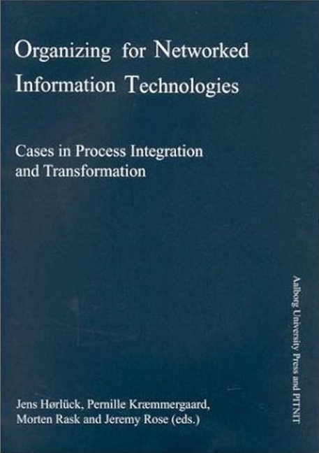 Organizing for Networked Information Technologies
