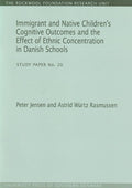 Immigrant & Native Children's Cognitive Outcomes & the Effect of Ethnic Concentration in Danish Schools