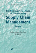 Practitioners Perspectives on Contemporary Supply Chain Management