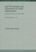 Goal Prioritization & Commitment in Public Organizations