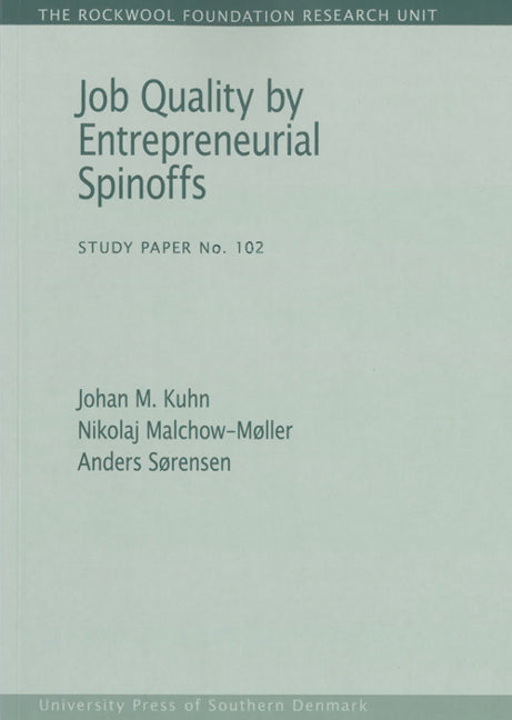 Job Quality by Entrepreneurial Spinoffs