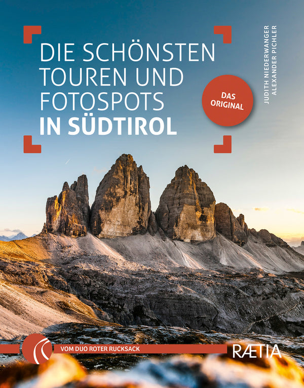 Die schönsten Touren und Fotospots in Südtirol