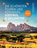 Die schönsten Touren und Fotospots in Südtirol/Dolomiten
