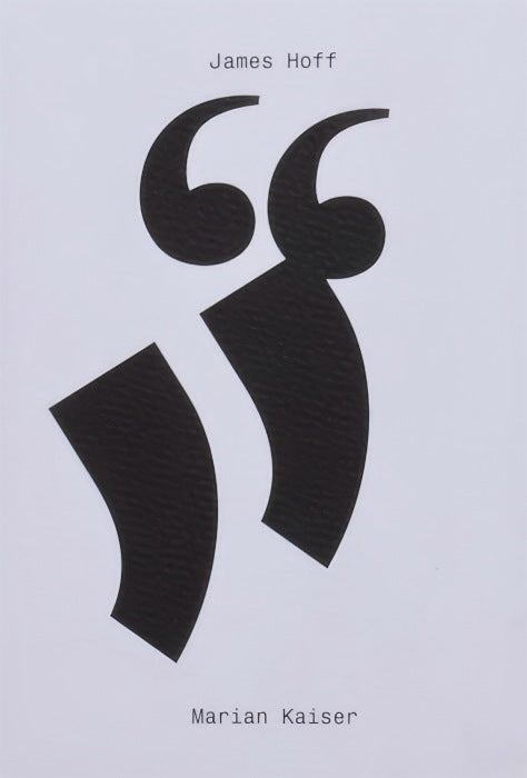 “ ” #2 James Hoff / Marian Kaiser