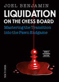 Liquidation on the Chess Board New and Expanded Edition