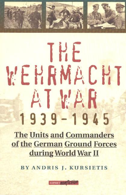 Wehrmacht at War, 1939-1945