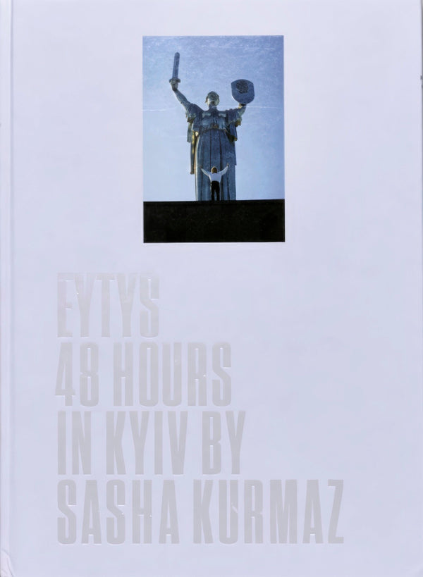 48 Hours in Kyiv