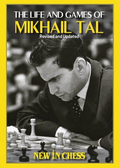The Life and Games of Mikhail Tal