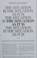 The Situation As It Is