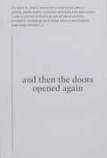 and then the doors opened again