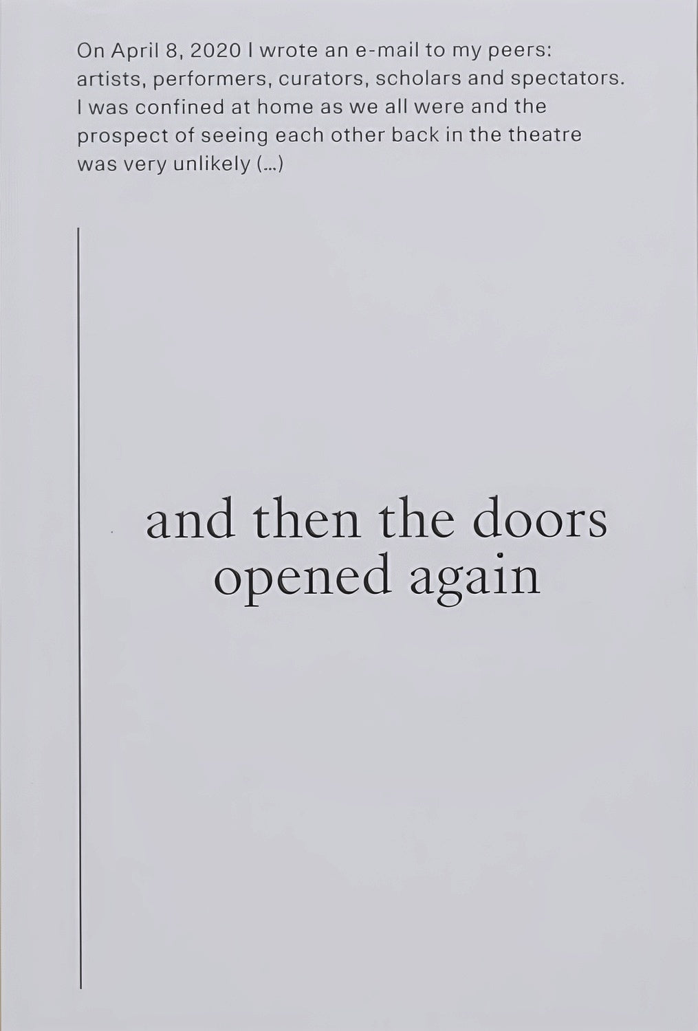 and then the doors opened again
