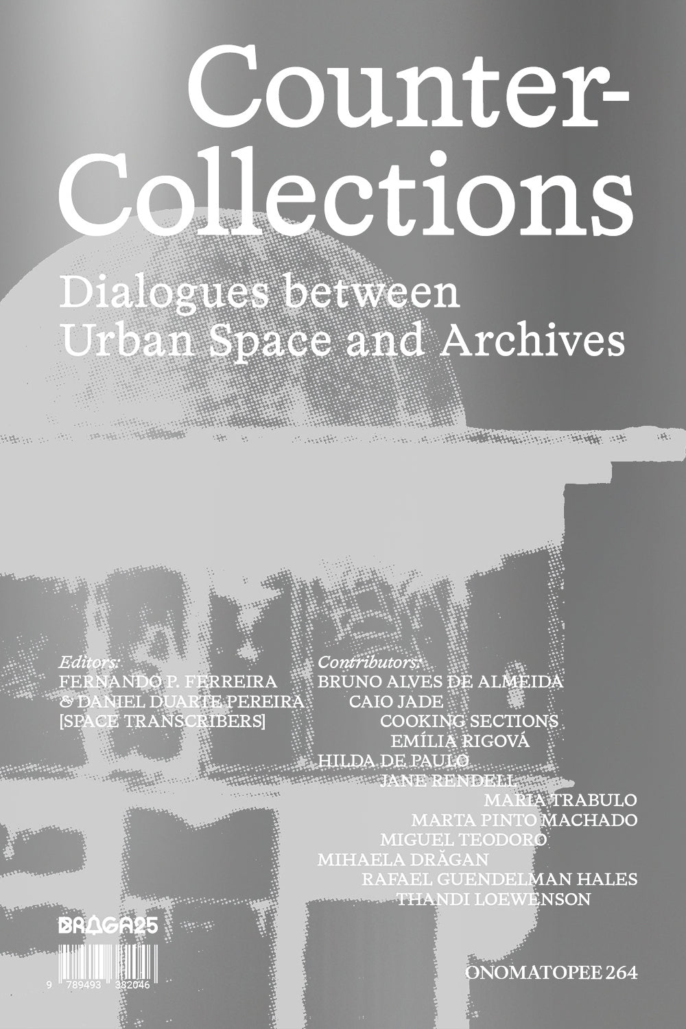 Counter Collections - Dialogues between Urban Space and Archives