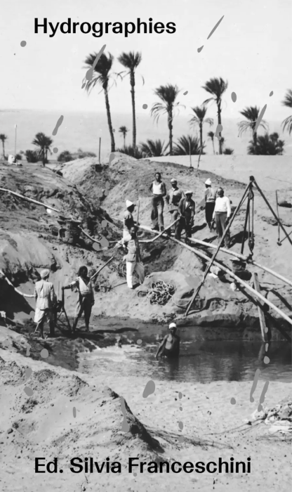 Hydrographies — Ancestors, Waters, Infrastructures