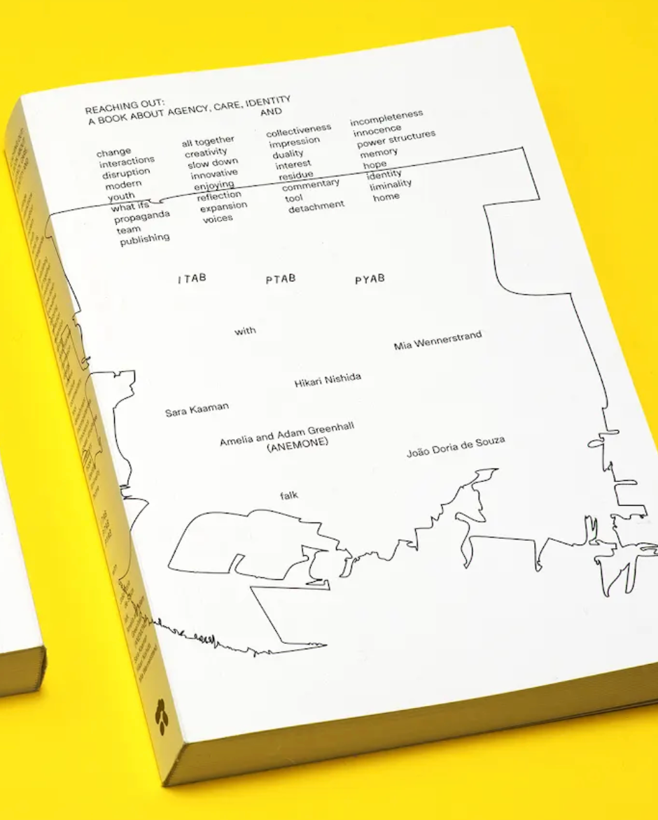 Reaching Out: A Book about agency, care, identity and...