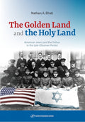 The Golden Land and the Holy Land