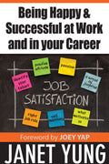 Being Happy & Successful at Work & in Your Career