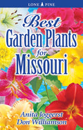 Best Garden Plants for Missouri