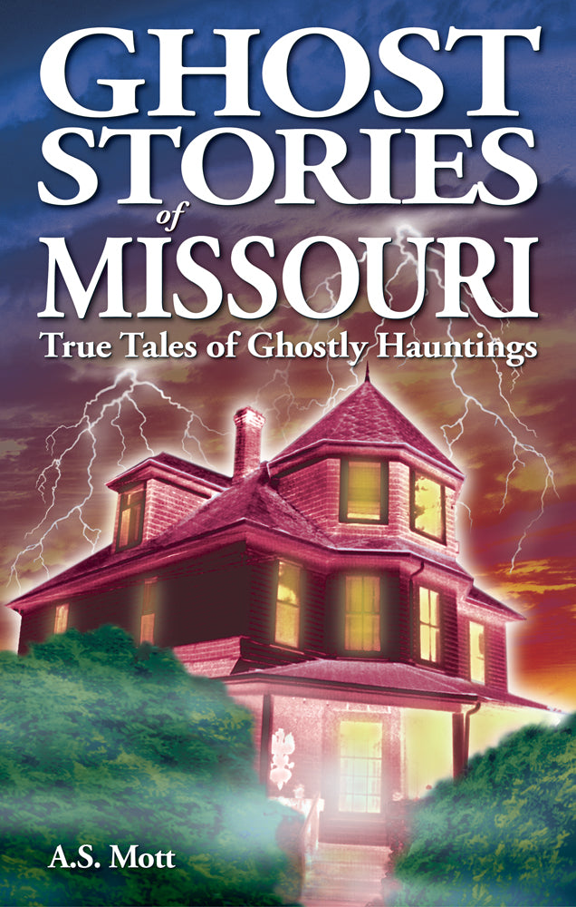 Ghost Stories of Missouri
