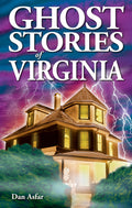 Ghost Stories of Virginia