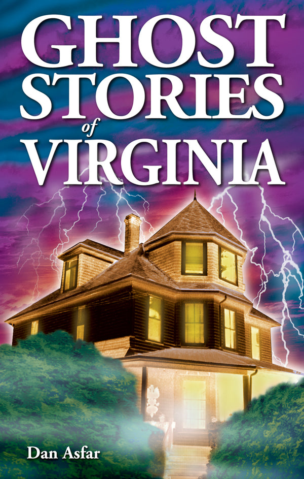 Ghost Stories of Virginia
