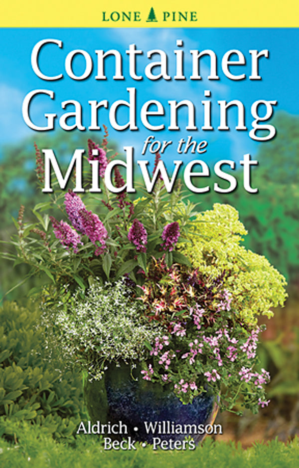 Container Gardening for the Midwest
