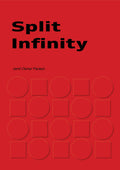 Split Infinity