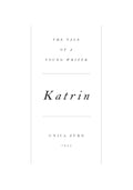 Katrin: The Tale of a Young Writer