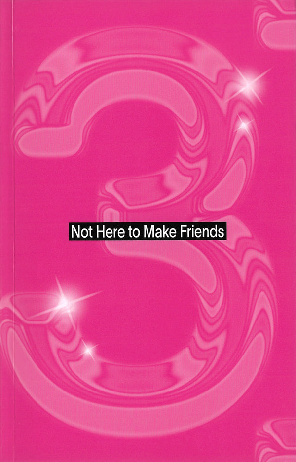 Not Here to Make Friends Season 3
