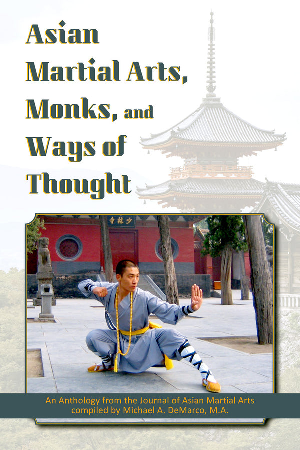 Asian Martial Arts, Monks, and Ways of Thought