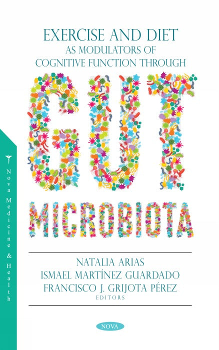 Exercise and Diet as Modulators of Cognitive Function through Gut Microbiota