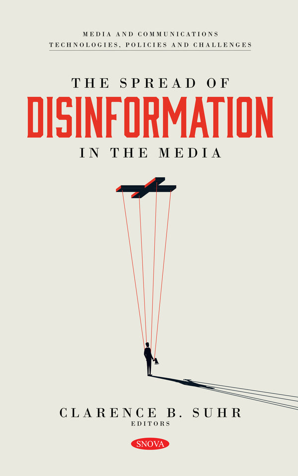The Spread of Disinformation in the Media