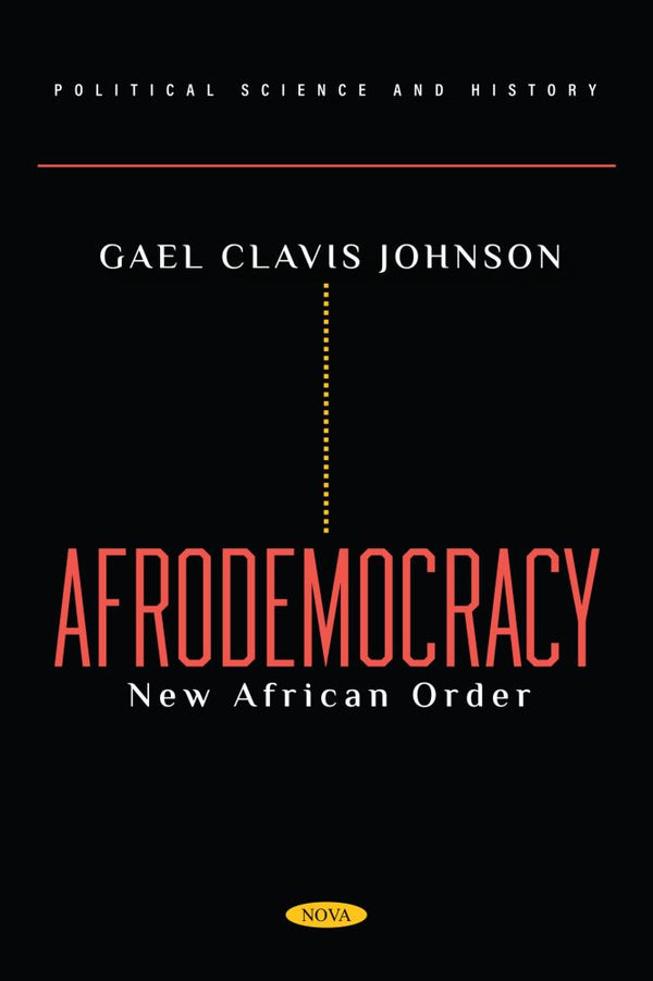 Afrodemocracy: New African Order