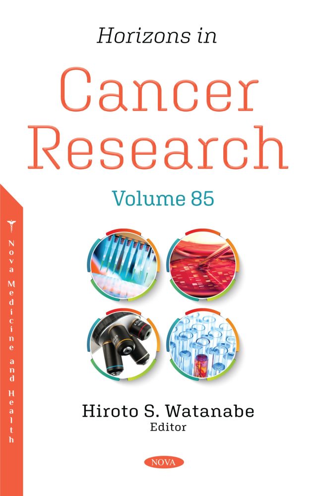 Horizons in Cancer Research. Volume 85