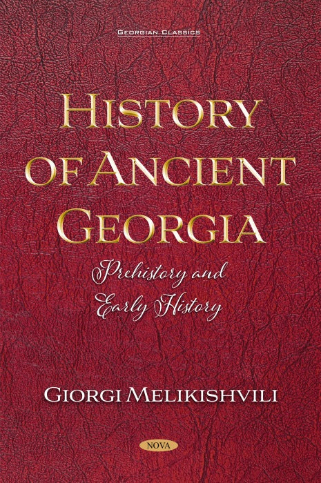 History of Ancient Georgia: Prehistory and Early History