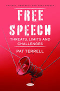 Free Speech: Threats, Limits and Challenges