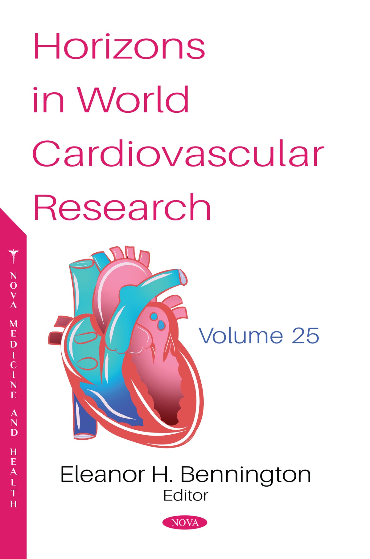Horizons in World Cardiovascular Research. Volume 25