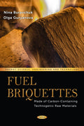 Fuel Briquettes Made of Carbon-Containing Technogenic Raw Materials